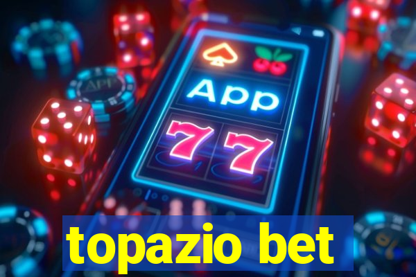 topazio bet